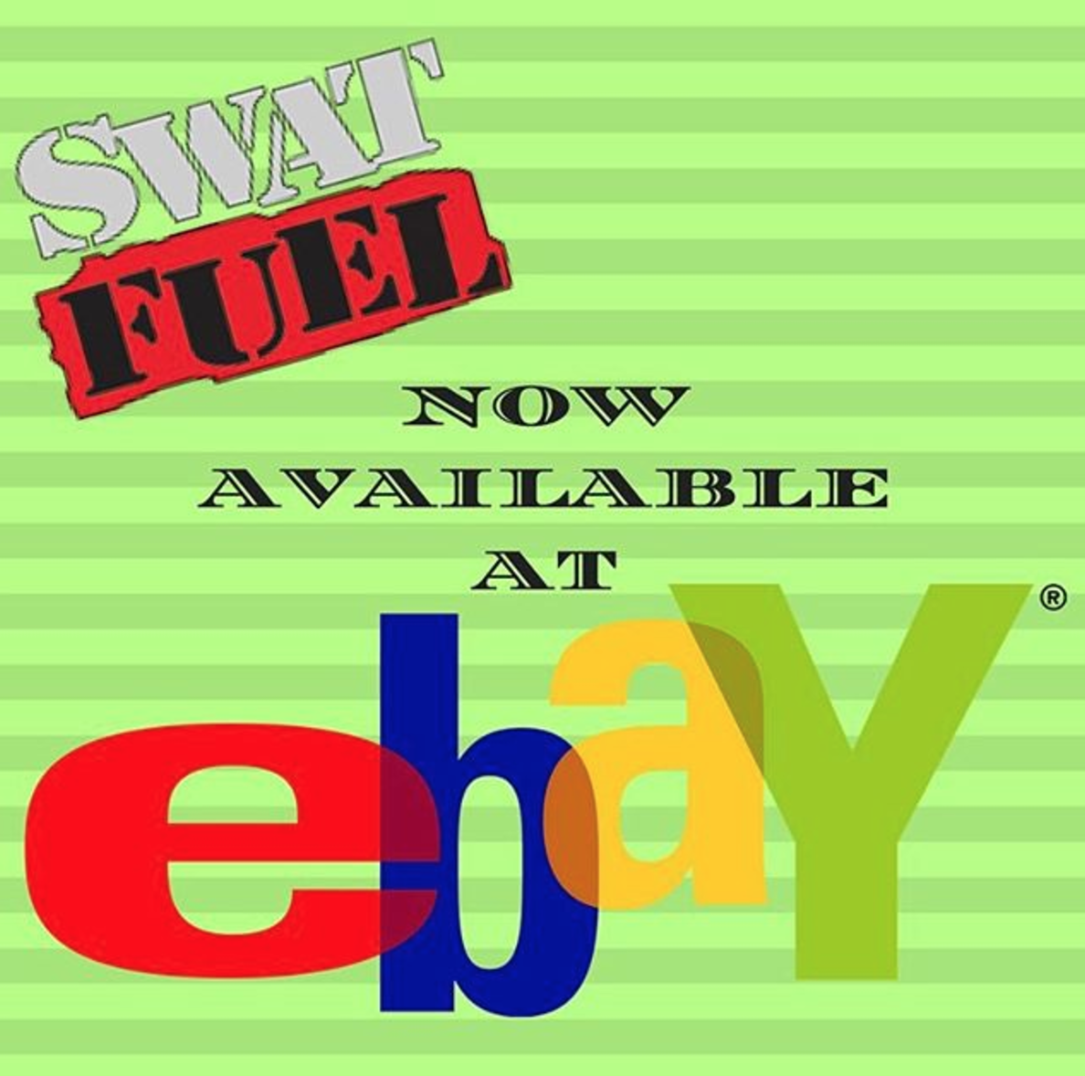 You asked for it, we delivered. SWAT Fuel on eBay!